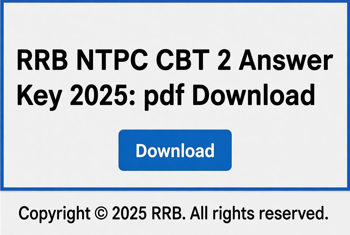 rrb ntpc cbt 2 answer key 2025